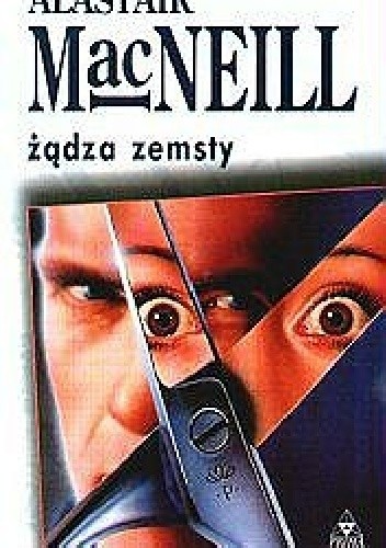 Żądza zemsty - Alastair MacNeill