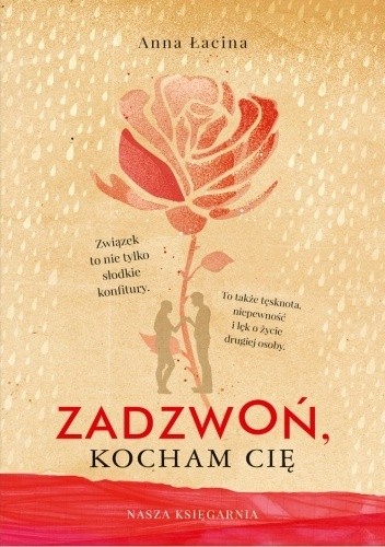 Zadzwoń, kocham cię - Anna Zgierun-Łacina