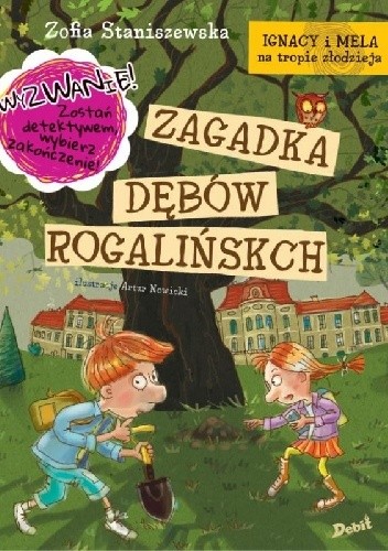Zagadka dębów rogalińskich - Zofia Staniszewska