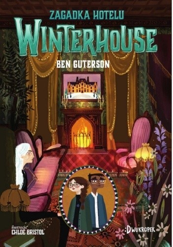 Zagadka hotelu Winterhouse - Ben Guterson