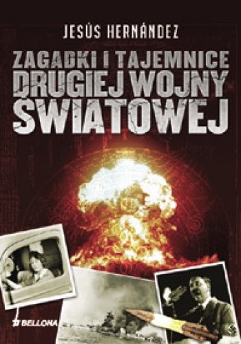 Zagadki i tajemnice drugiej wojny światowej - Jesus Hernandez