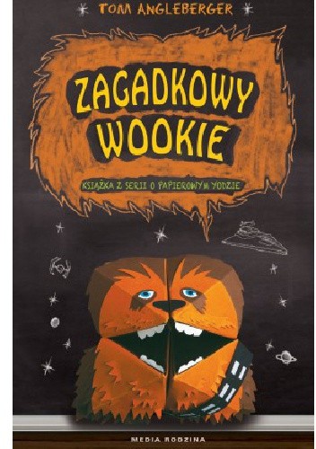 Zagadkowy Wookie - Tom Angleberger