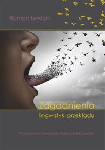 Zagadnienia lingwistyki przekładu - Roman Lewicki