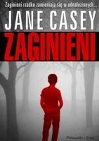 Zaginieni - Jane Casey