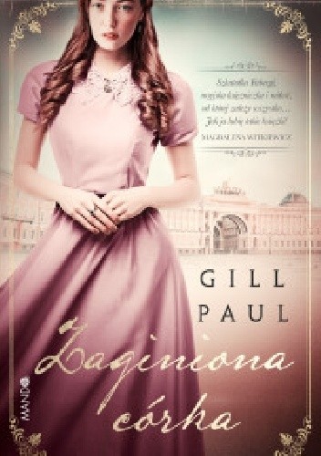 Zaginiona córka - Gill Paul