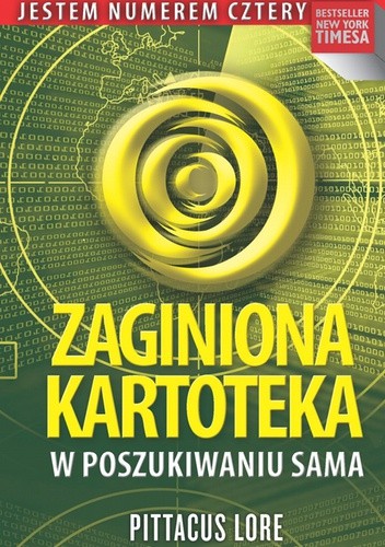 Zaginiona kartoteka. W poszukiwaniu Sama - Pittacus Lore