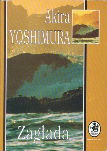 Zagłada - Akira Yoshimura
