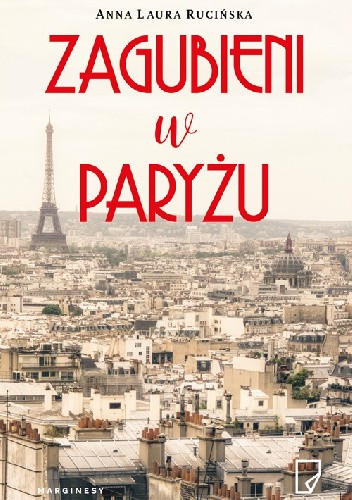 Zagubieni w Paryżu - Anna Laura Rucińska