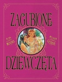 Zagubione dziewczęta - Alan Moore