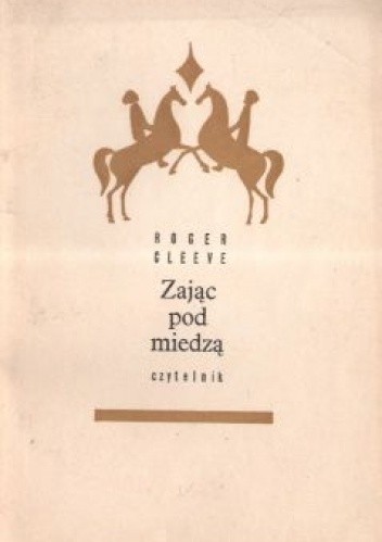 Zając pod miedzą - Roger Cleeve