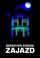 Zajazd - Sebastian Kossak