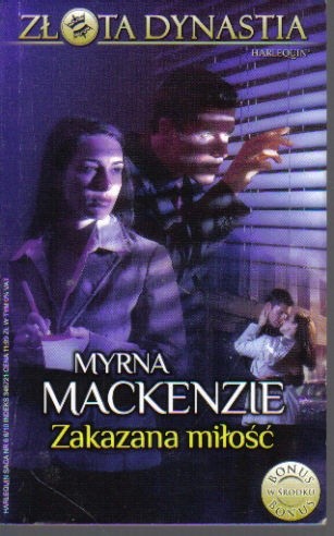 Zakazana miłość - Myrna Mackenzie