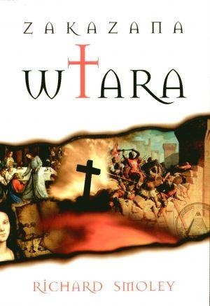 Zakazana wiara - Richard Smoley