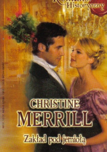 Zakład pod jemiołą - Christine Merrill