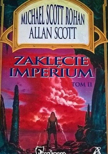 Zaklęcie imperium - Michael Scott Rohan