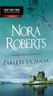 Zaklęte uczucia - Nora Roberts