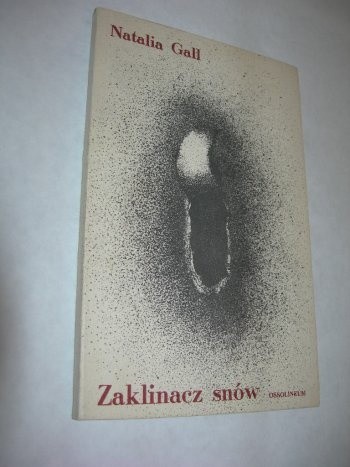 Zaklinacz Snów - Natalia Gall
