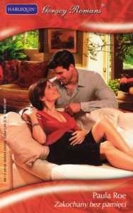 Zakochany bez pamięci - Paula Roe
