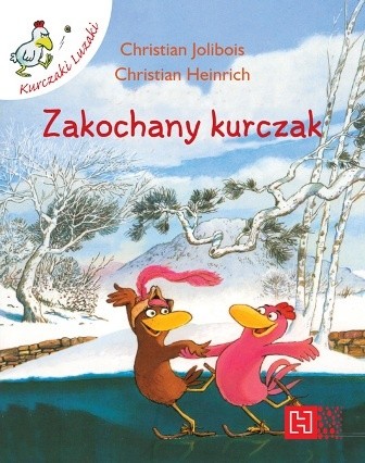 Zakochany kurczak - Christian Jolibois