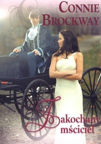 Zakochany mściciel - Connie Brockway