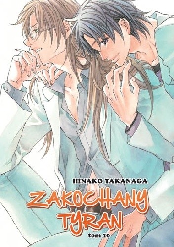 Zakochany Tyran 10 - Hinako Takanaga