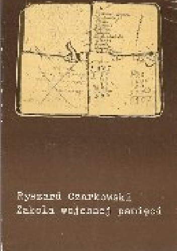 Zakola wojennej pamięci - Ryszard Czarkowski