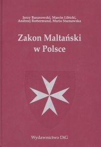 Zakon Maltański w Polsce - Jerzy Baranowski