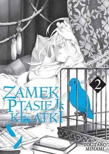 Zamek Ptasiej Klatki 2 - Toutarou Minami