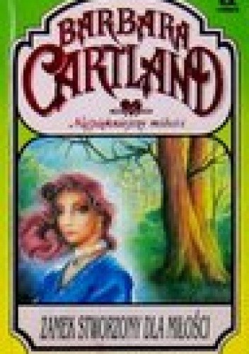Zamek stworzony dla miłości - Barbara Cartland