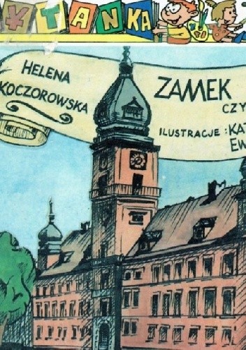 Zamek Warszawski - Helena Koczorowska