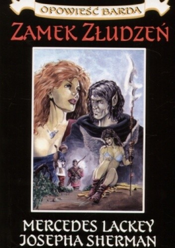 Zamek Złudzeń - Mercedes Lackey