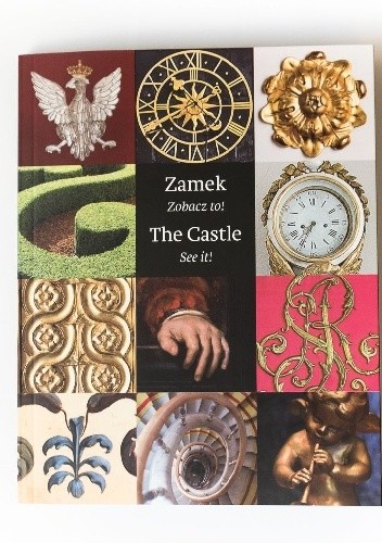 Zamek. Zobacz to! / The Castle. See it! - Tatiana Hardej