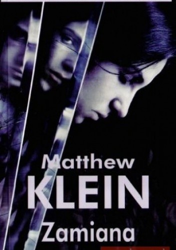 Zamiana - Matthew Klein