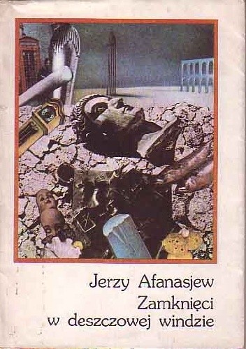 Zamknięci w deszczowej windzie - Jerzy Afanasjew