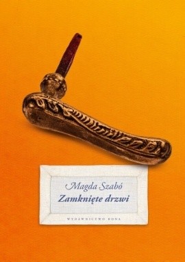 Zamknięte drzwi - Magda Szabó