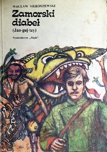Zamorski diabeł (Jan-guj-tzy) - Wacław Sieroszewski