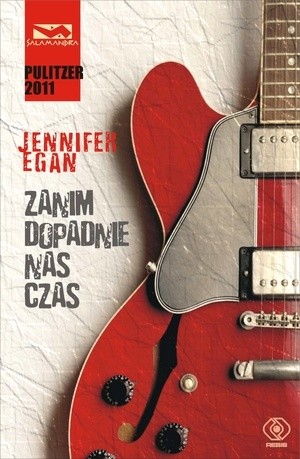 Zanim dopadnie nas czas - Jennifer Egan