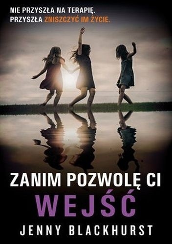 Zanim pozwolę ci wejść - Jenny Blackhurst