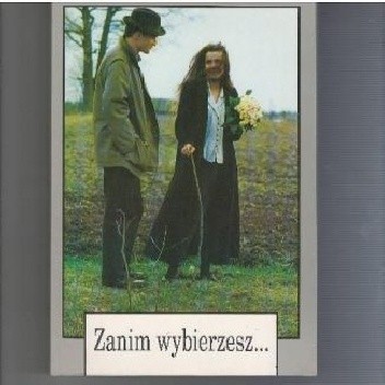 Zanim wybierzesz... - praca zbiorowa