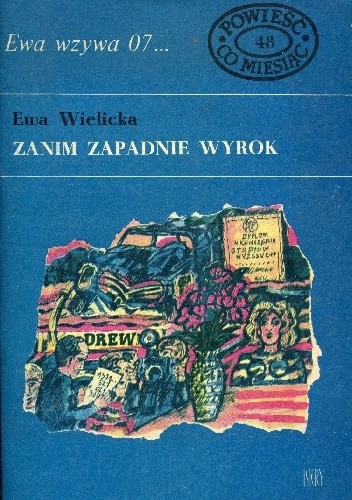 Zanim zapadnie wyrok - Ewa Wielicka