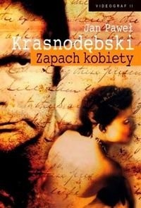 Zapach kobiety - Jan Paweł Krasnodębski