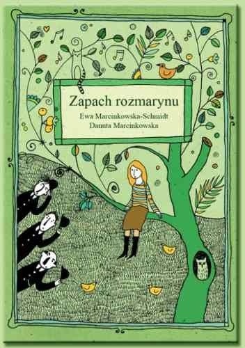 Zapach rozmarynu - Ewa Marcinkowska-Schmidt