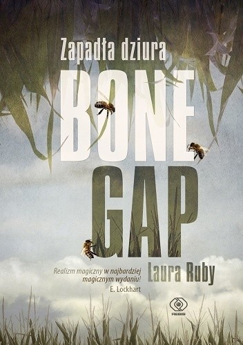 Zapadła dziura Bone Gap - Laura Ruby