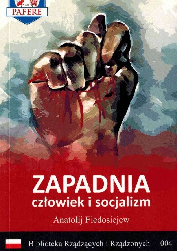 Zapadnia. Człowiek i socjalizm - Anatolij Fiedosiejew