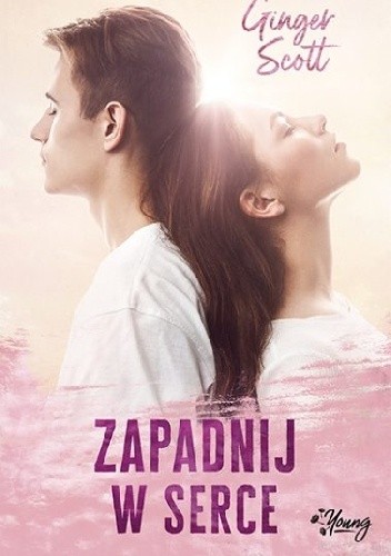 Zapadnij w serce - Ginger Scott