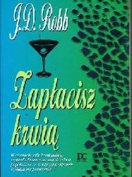 Zapłacisz krwią - J.D. Robb