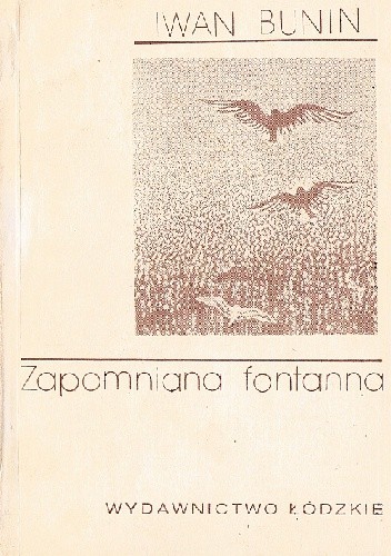 Zapomniana Fontanna - Iwan Bunin