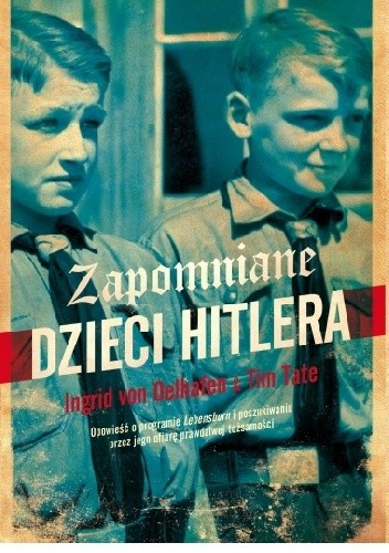 Zapomniane dzieci Hitlera - Tim Tate
