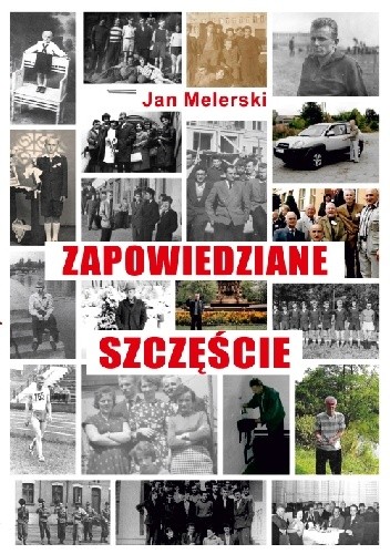 Zapowiedziane szczęście - Jan Melerski