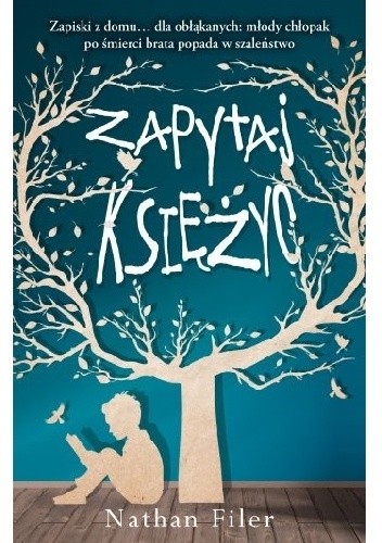 Zapytaj księżyc - Nathan Filer